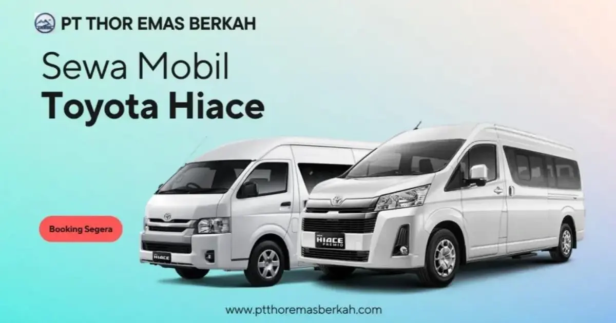 SEWA HIACE MURAH CAKUNG
